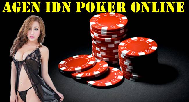 Agen IDN Poker Online yang Terpercaya